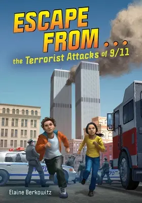 Útek z ... teroristických útokov z 11. septembra - Escape from . . . the Terrorist Attacks of 9/11