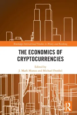 Ekonomika kryptomien - The Economics of Cryptocurrencies