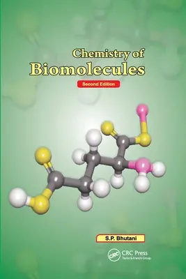 Chémia biomolekúl, druhé vydanie - Chemistry of Biomolecules, Second Edition