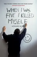 Keď mi bolo päť, zabila som sa - When I Was Five I Killed Myself