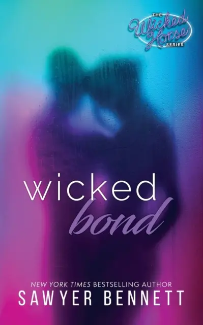 Zlé puto - Wicked Bond