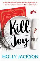 Zabiť radosť - Kill Joy