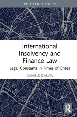 Medzinárodné konkurzné a finančné právo: Právne konštanty v čase krízy - International Insolvency and Finance Law: Legal Constants in Times of Crises
