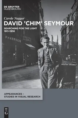 David „Chim“ Seymour: Hľadanie svetla. 1911-1956 - David 'Chim' Seymour: Searching for the Light. 1911-1956