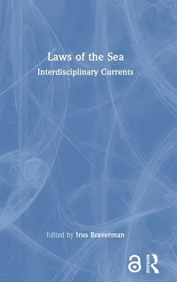 Zákony mora: Interdisciplinárne prúdy - Laws of the Sea: Interdisciplinary Currents