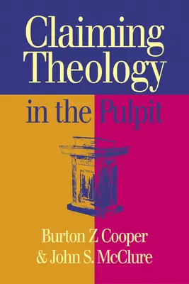 Nárok na teológiu na kazateľnici - Claiming Theology in the Pulpit