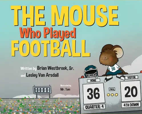 Myš, ktorá hrala futbal - The Mouse Who Played Football