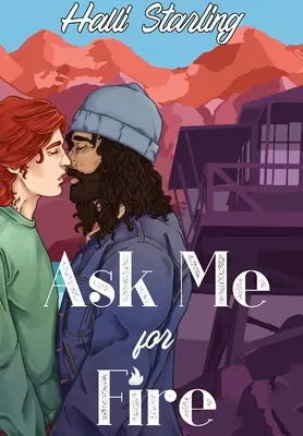 Spýtaj sa ma na oheň - Ask Me For Fire