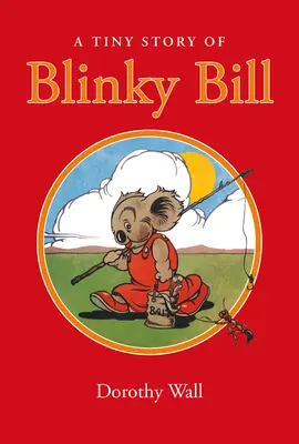 Drobný príbeh Blinkyho Billa - A Tiny Story of Blinky Bill