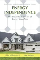 Energetická nezávislosť: Individuálna snaha o energetickú slobodu - Energy Independence: The Individual Pursuit of Energy Freedom