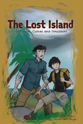 Stratený ostrov pirátov, kliatieb a dinosaurov - The Lost Island of Pirates, Curses and Dinosaurs