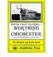 Worthing - Chichester - Worthing to Chichester