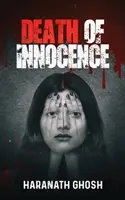 Smrť nevinnosti - psychologická vražedná záhada - Death of Innocence - A Psychological Murder Mystery