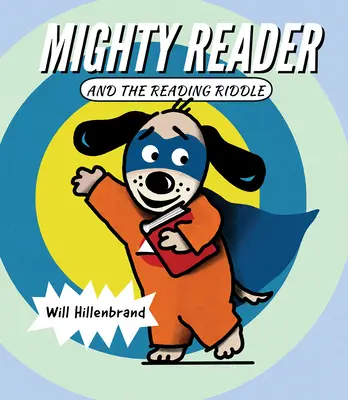 Mocný čitateľ a hádanka o čítaní - Mighty Reader and the Reading Riddle