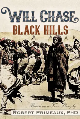 Will Chase, Čierne vrchy - Will Chase, the Black Hills