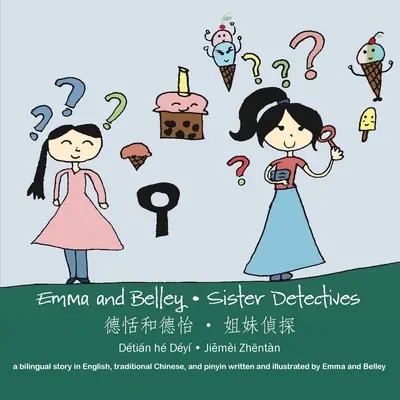Sesterskí detektívi: Dvojjazyčný príbeh v angličtine a tradičnej čínštine - Sister Detectives: A Bilingual Story in English and Traditional Chinese