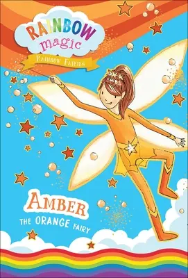 Dúhová mágia Dúhové víly Kniha č. 2: Oranžová víla Amber - Rainbow Magic Rainbow Fairies Book #2: Amber the Orange Fairy