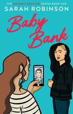 Detská banka: Lesbická romantická komédia - Baby Bank: A Lesbian Romantic Comedy