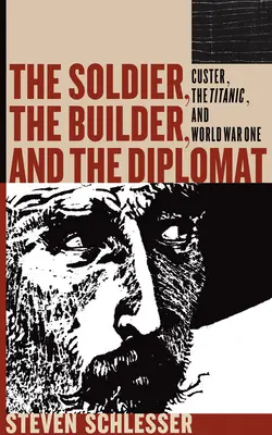 Vojak, staviteľ a diplomat: Diplomat a diplomat: štúdie o zlyhaní - The Soldier, the Builder, and the Diplomat: Studies in Failure