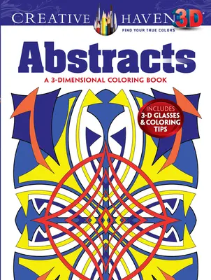 Abstrakty: Trojrozmerné maľovanky - Abstracts: A 3-Dimensional Coloring Book
