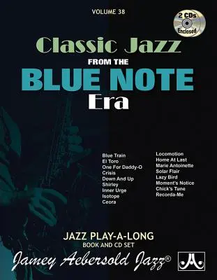Jamey Aebersold Jazz -- Classic Jazz from Blue Note Era, Vol 38: Book & Online Audio - Jamey Aebersold Jazz -- Classic Jazz from the Blue Note Era, Vol 38: Book & Online Audio