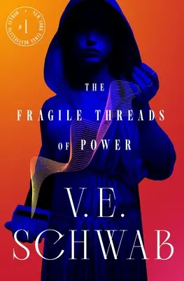 Krehké vlákna moci - The Fragile Threads of Power