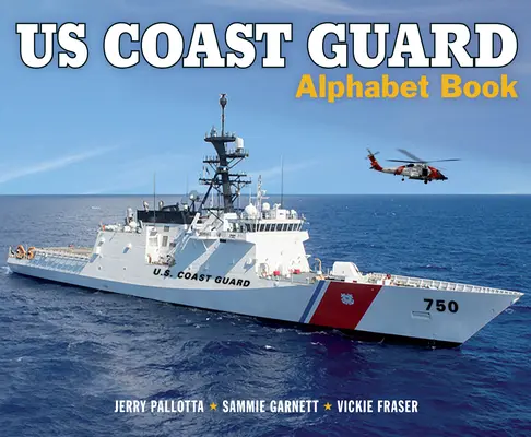 Abeceda pobrežnej stráže USA - Us Coast Guard Alphabet Book
