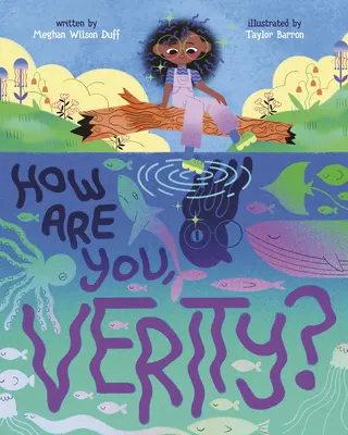 Ako sa máš, Verity? - How Are You, Verity?
