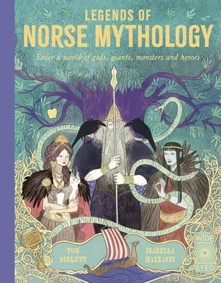 Legendy severskej mytológie: Vstúpte do sveta bohov, obrov, príšer a hrdinov - Legends of Norse Mythology: Enter a World of Gods, Giants, Monsters and Heroes