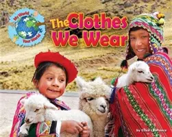 Oblečenie, ktoré nosíme - Clothes We Wear