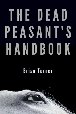 Príručka mŕtveho sedliaka - The Dead Peasant's Handbook