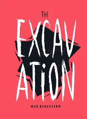 Vykopávky - The Excavation