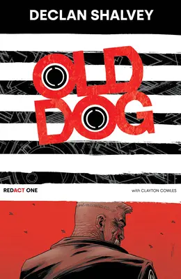 Starý pes, Redact One - Old Dog, Redact One