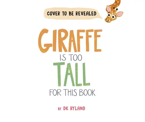 Žirafa je príliš vysoká na túto knihu - Giraffe Is Too Tall for This Book
