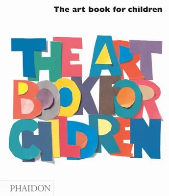 Kniha o umení pre deti - The Art Book for Children