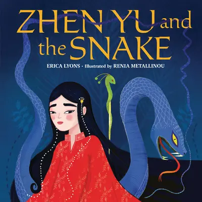 Zhen Yu a had - Zhen Yu and the Snake