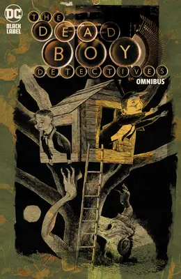 Detektívi mŕtveho chlapca Omnibus (klasika Sandmanovho vesmíru) - The Dead Boy Detectives Omnibus (the Sandman Universe Classics)