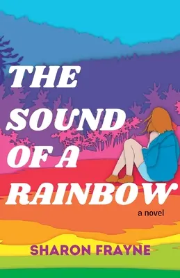 Zvuk dúhy - The Sound of a Rainbow