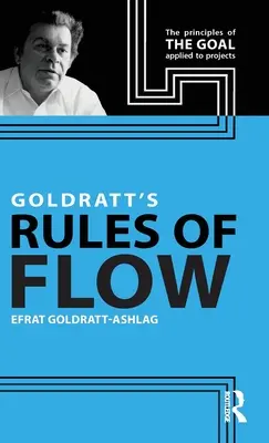 Goldrattove pravidlá toku - Goldratt's Rules of Flow