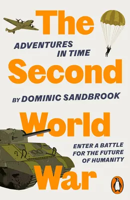 Dobrodružstvá v čase: Druhá svetová vojna - Adventures in Time: The Second World War