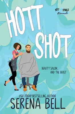 Horúci výstrel: A Steamy Rush Creek Romantic Comedy - Hott Shot: A Steamy Rush Creek Romantic Comedy