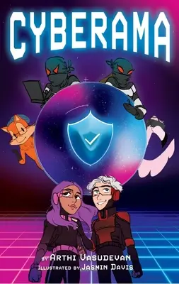 Cyberama: Kniha pre deti o bezpečnosti na internete a kybernetickej bezpečnosti - Cyberama: A Children's Book on Internet Safety and Cybersecurity