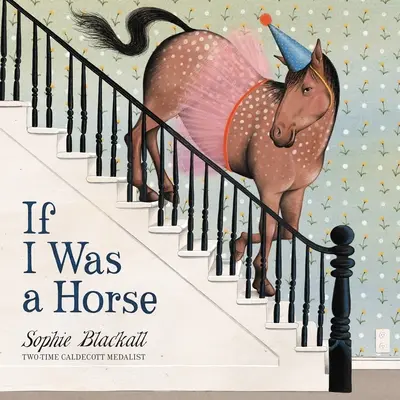 Keby som bol kôň - If I Was a Horse