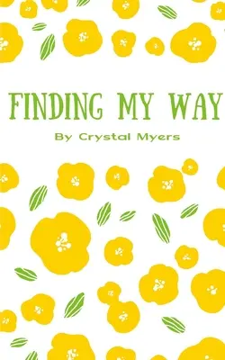 Hľadanie mojej cesty - Finding My Way