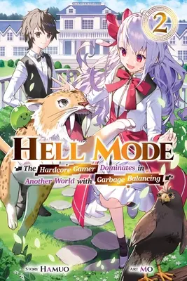 Pekelný režim, zv. 2: Hardcore hráč dominuje v inom svete s vyvažovaním odpadu - Hell Mode, Vol. 2: The Hardcore Gamer Dominates in Another World with Garbage Balancing