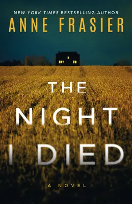 Noc, keď som zomrel: triler - The Night I Died: A Thriller