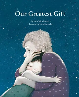 Náš najväčší dar - Our Greatest Gift
