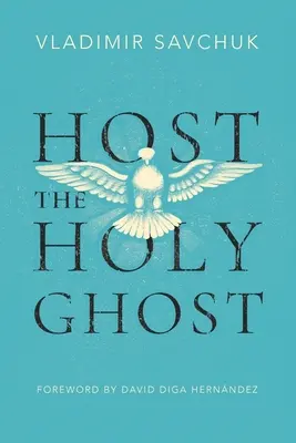 Hostiteľ Ducha Svätého - Host the Holy Ghost