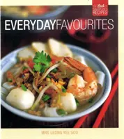 Obľúbené jedlá na každý deň - to najlepšie zo singapurských receptov - Everyday Favourites - The Best of Singapore's Recipes