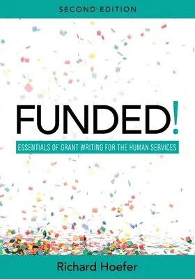 Financované! Základy písania grantov pre oblasť sociálnych služieb - Funded!: Essentials of Grant Writing for the Human Services